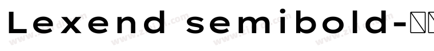 Lexend semibold字体转换 Lexend semibold字体转换